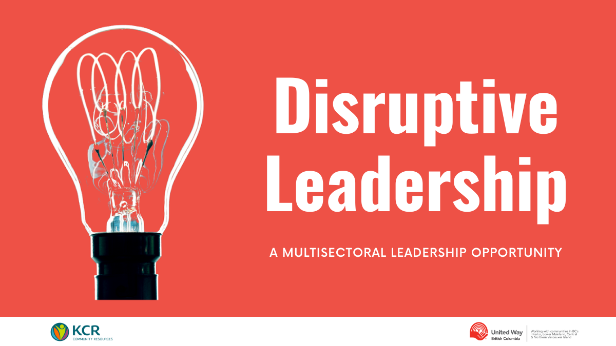 KCR Community Resources - Disruptive Leadership
