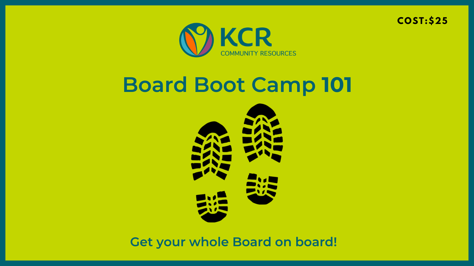 KCR Community Resources - Board Boot Camp 101 - Introduction