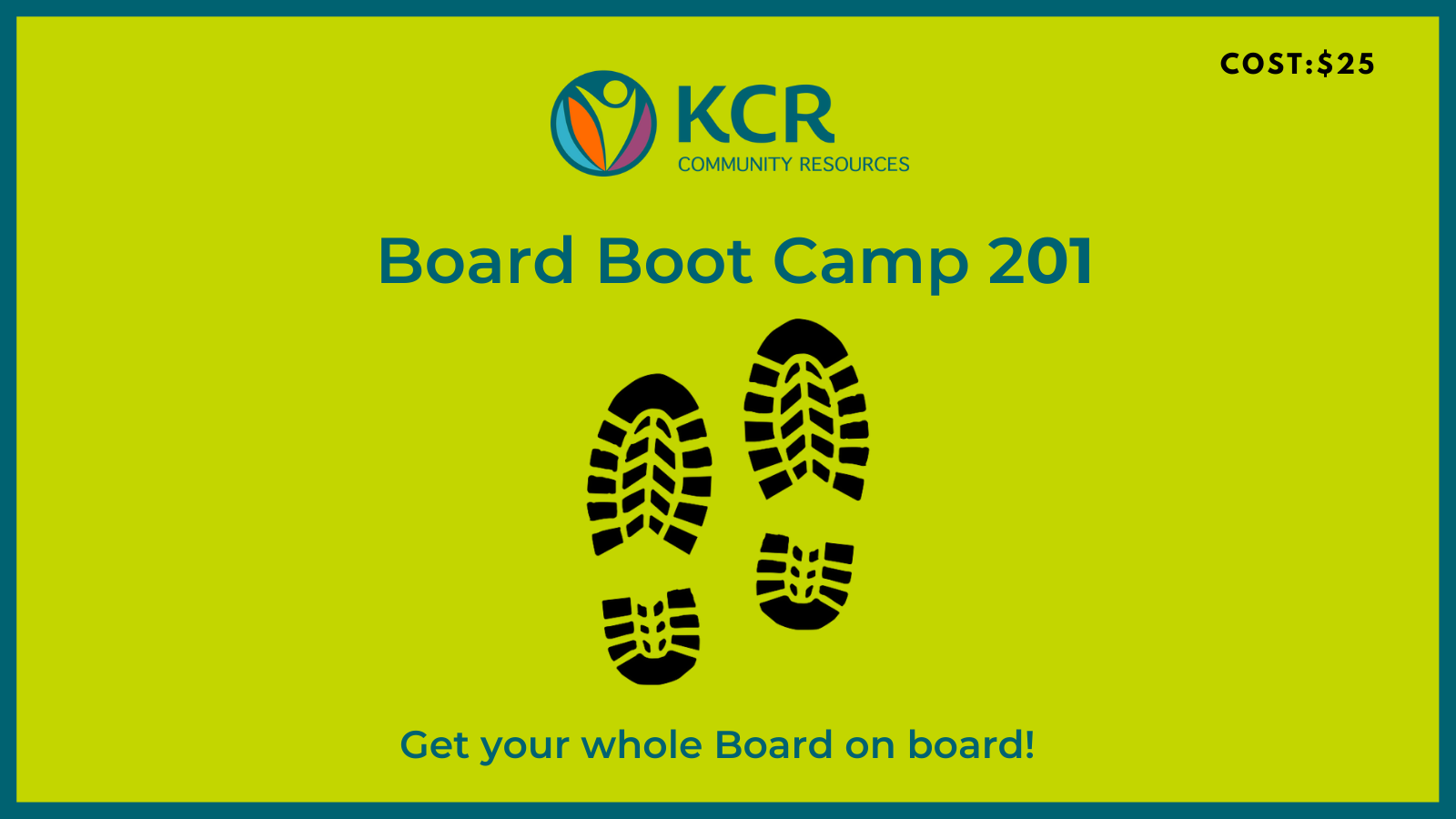 KCR Community Resources: Board Boot Camp 201 - Executive Committee